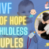 No Child Try IVF And Enjoy Happily Moment With Your Child IVF 100% Works