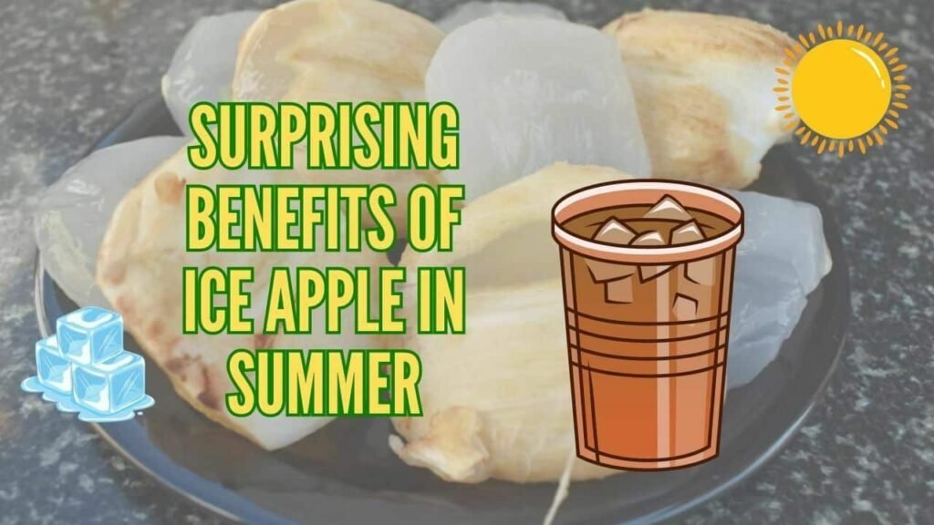 Ice Apple : 12 Incredible Benefits Of Eating Tadgola Daily